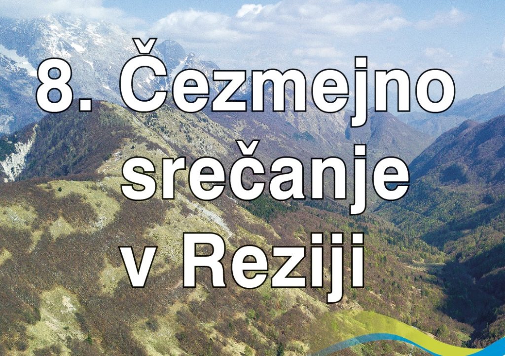 Čezmejno srečanje v Reziji